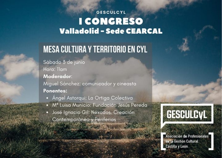 I Congreso Gesculcyl. Mesa Cultura y Territorio en Castilla y León