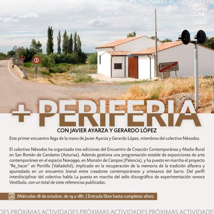+ PERIFERIA | Presentación de Néxodos en el CAB (Burgos)